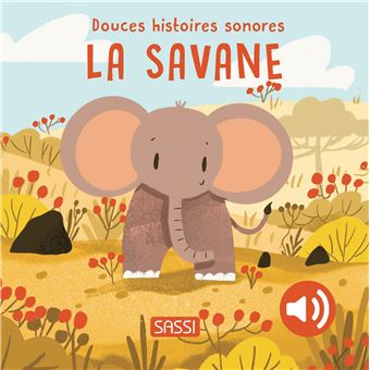 Douces histoires sonores - La savane