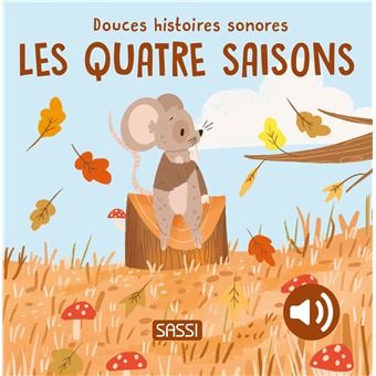 Douces histoires sonores - Les quatre saisons