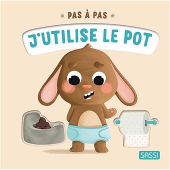 Première enfance-Pas à pas -  J'utilise le pot